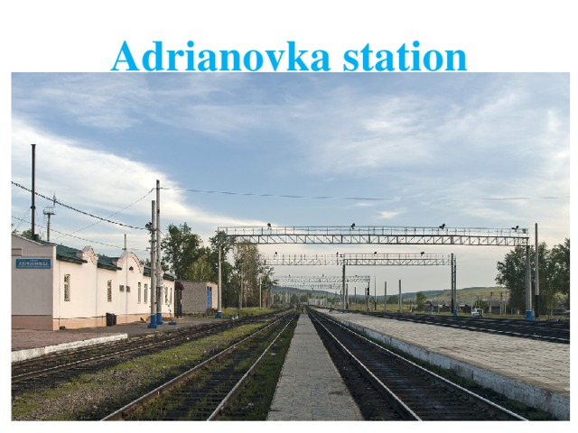 Adrianovka station