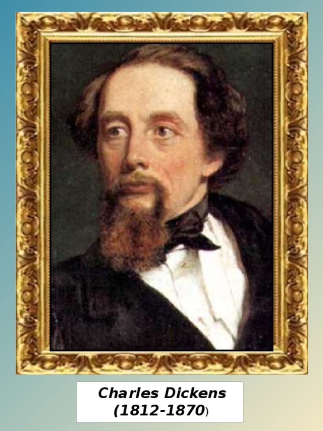 Charles Dickens   (1812-1870 )