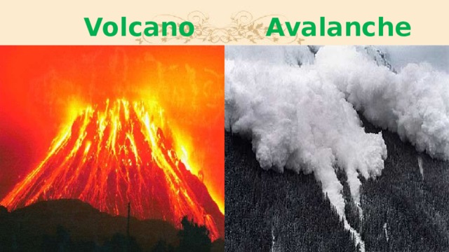 Volcano Avalanche