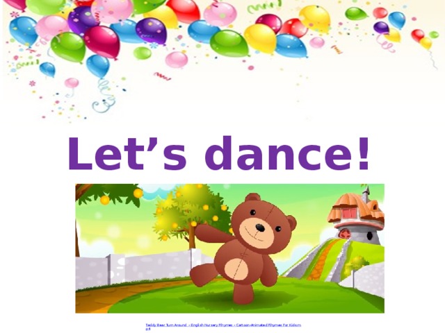 Let’s dance! Teddy Bear Turn Around  - English Nursery Rhymes - Cartoon-Animated Rhymes For Kids.mp4