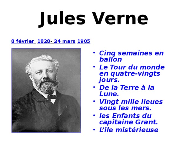 Jules Verne 8 février   1828 - 24 mars  1905