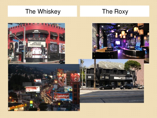 The Whiskey The Roxy SUNSET STRIP