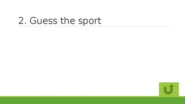 2. Guess the sport
