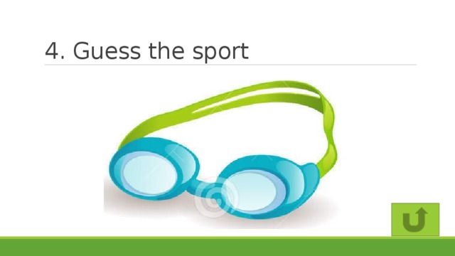 4. Guess the sport