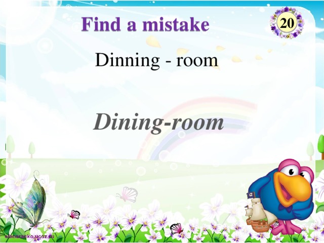 Find a mistake  20 Dinning - room Dining-room