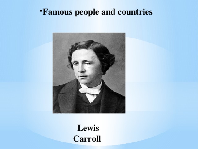 Famous people and countries