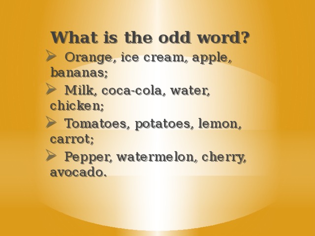 What is the odd word?