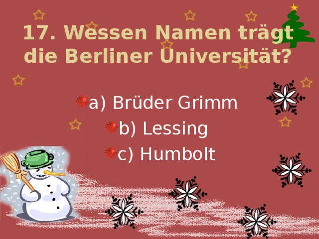 17. Wessen Namen trägt die Berliner Universität?