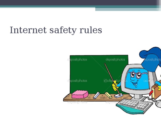 Internet safety rules