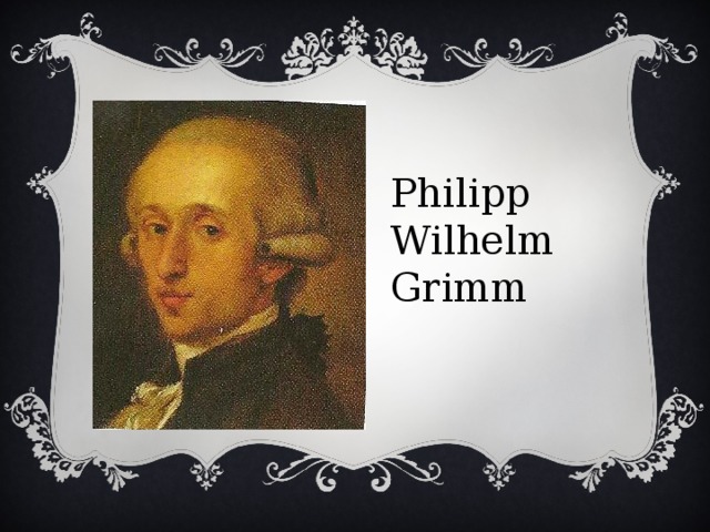 Philipp Wilhelm Grimm