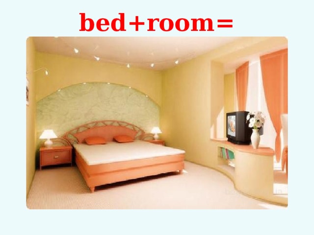 bed+room=