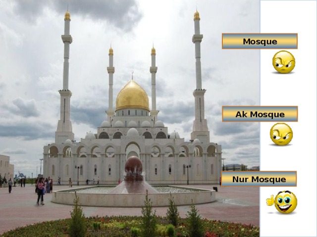 Mosque Ak Mosque Nur Mosque
