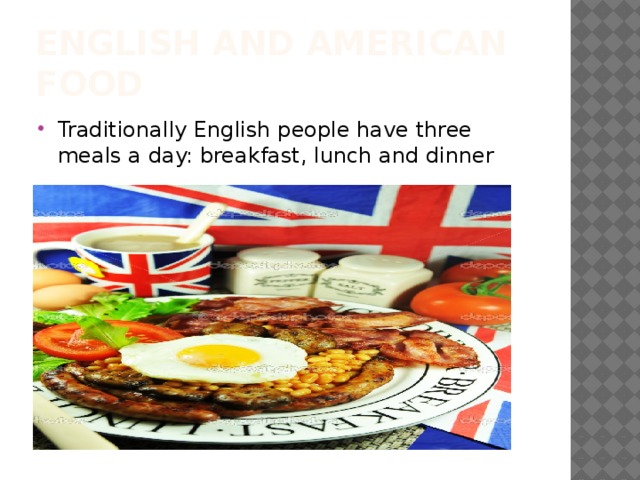 English and American food