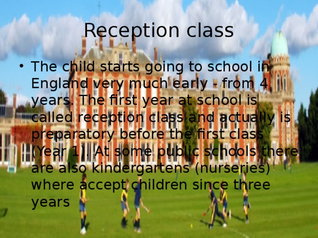 Reception class