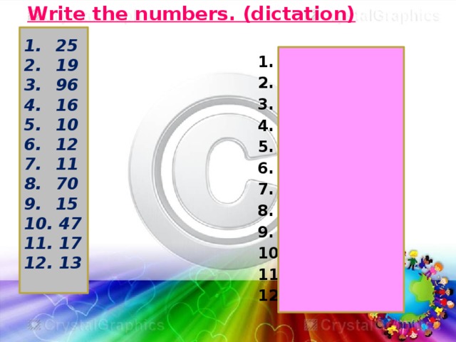 Write the numbers. (dictation)