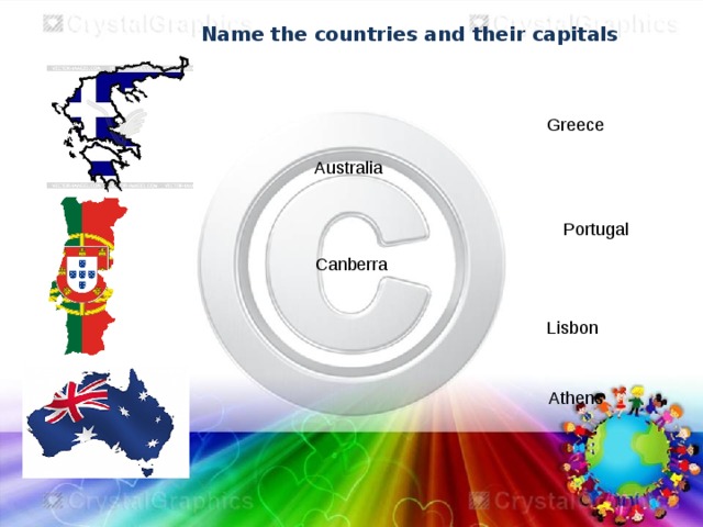 Name the countries and their capitals Greece Australia Portugal Canberra Lisbon Athens