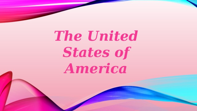The United  States of  America