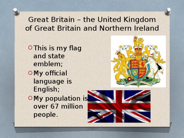 Great Britain – the United Kingdom of Great Britain and Northern Ireland