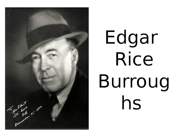 Edgar  Rice Burroughs