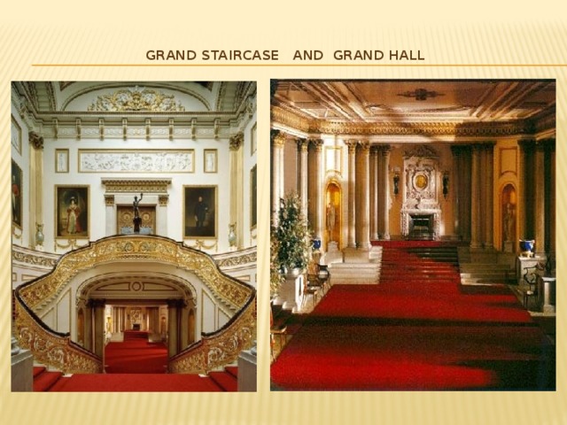 Grand Staircase and Grand Hall