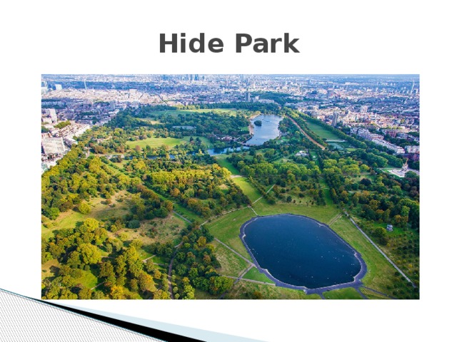 Hide Park