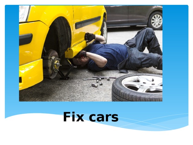 Fix cars