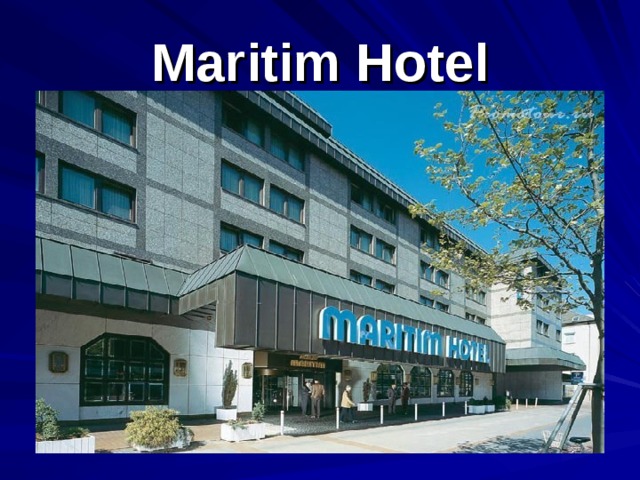Maritim Hotel