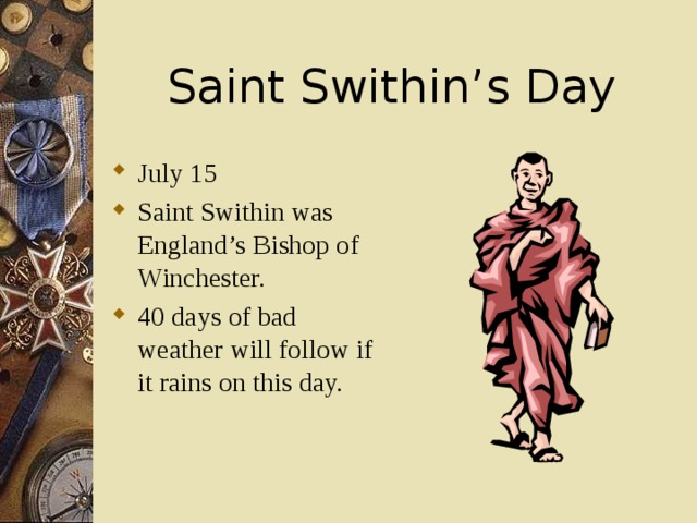 Saint Swithin’s Day