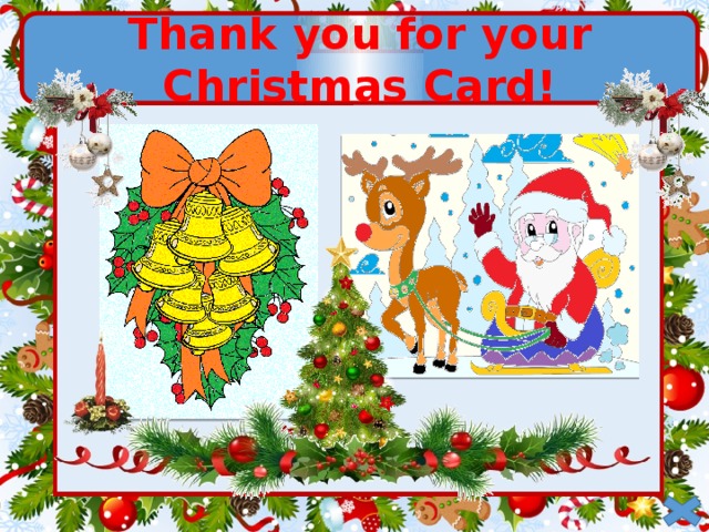 Thank you for your Christmas Card!