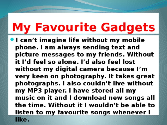 My Favourite Gadgets