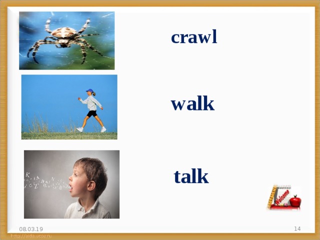 crawl  walk  talk   08.03.19