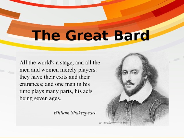 The Great Bard