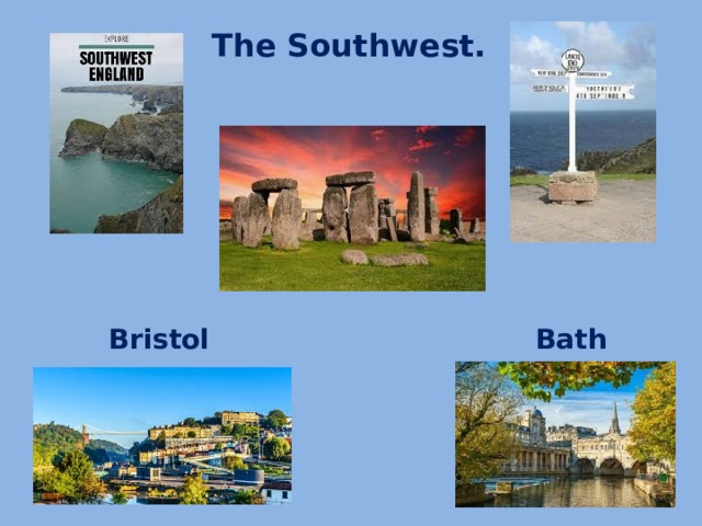 The Southwest. Bristol Bath
