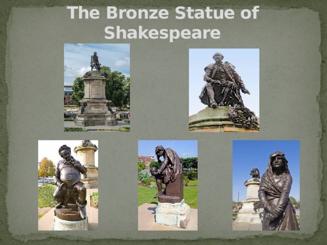 The Bronze Statue of Shakespeare