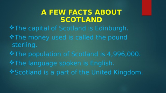 A Few Facts About Scotland