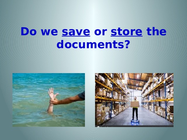 Do we save or store the documents?