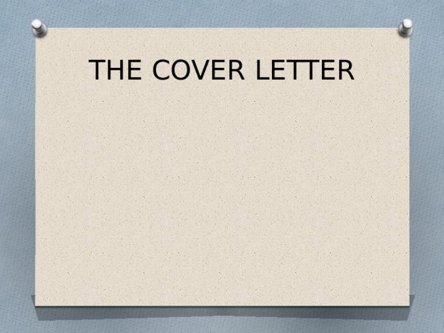 THE COVER LETTER