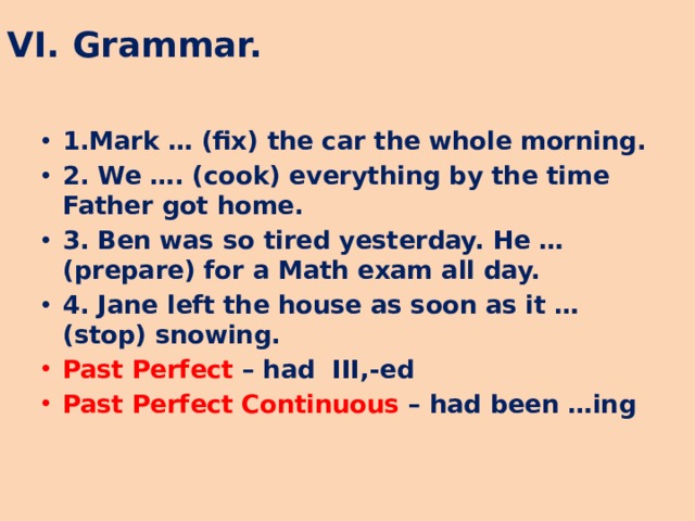 VI. Grammar.