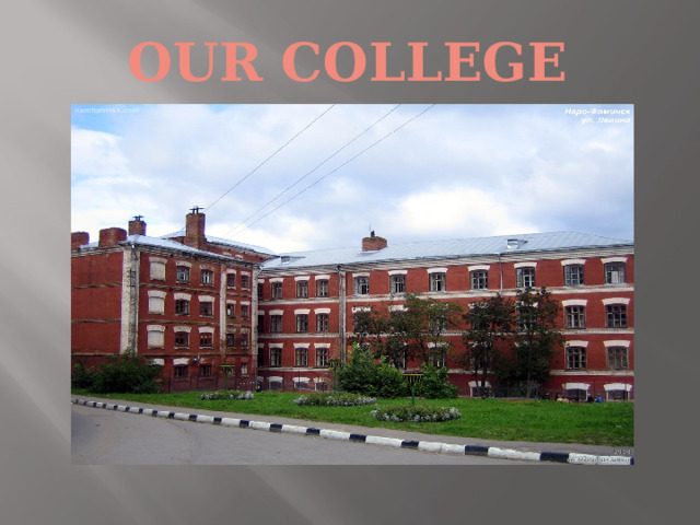 Our college