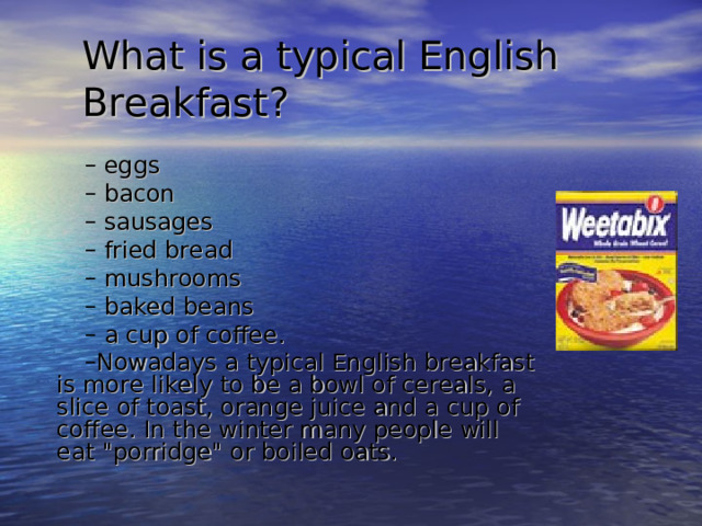 What is a typical English Breakfast?