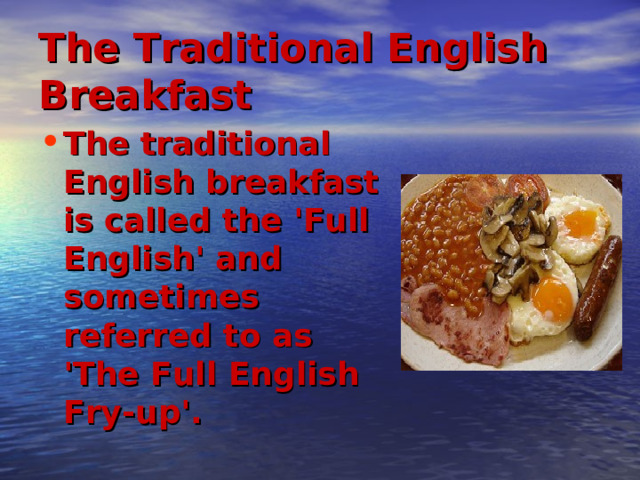 The Traditional English Breakfast