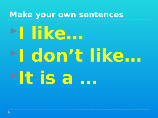 Make your own sentences